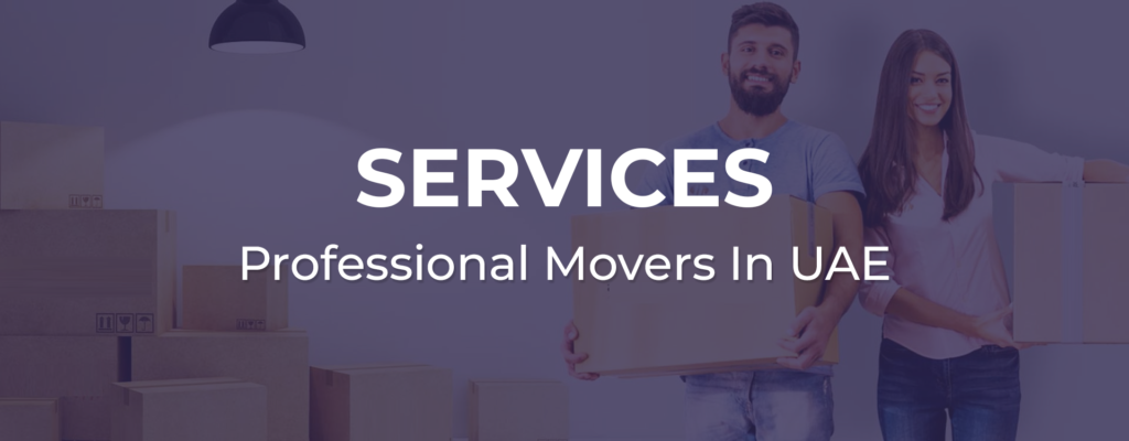 Professional Movers In UAE.